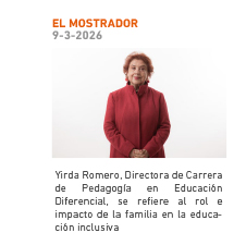 EL MOSTRADOR | 9-3-2026 | Yirda Romero, Directora de Carrera de Pedagogía en Educación Diferencial, se refiere al rol e impacto de la familia en la educación inclusiva