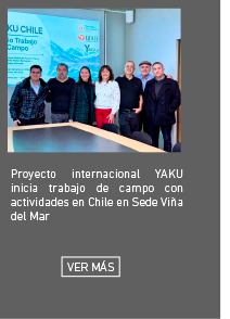 Proyecto internacional YAKU inicia trabajo de campo con actividades en Chile en Sede Viña del Mar